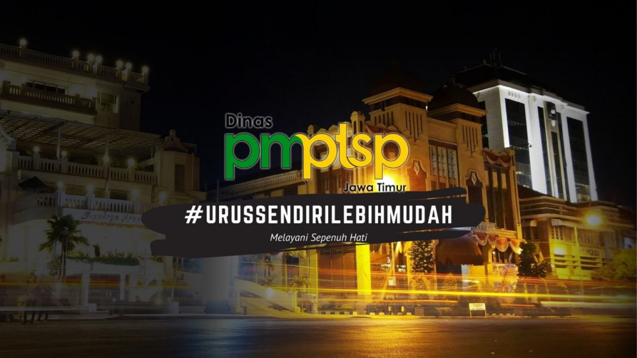 Dinas Penanaman Modal dan Pelayanan Terpadu Satu Pintu (DPMPTSP) Jawa Timur